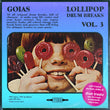 GOIAS 'LOLLIPOP' BREAKS Vol. 3